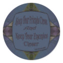 Keep Your Friends Close and Your Enemies Closer stickers