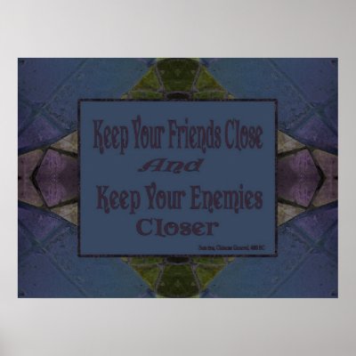 Friends Close