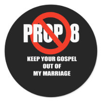 KEEP YOUR GOSPEL OUT OF MY MARRIAGE ROUND STICKERS