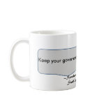 Keep your government hands off my Medicare Coffee Mug