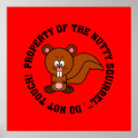 Keep Your Hands Off of My Property posters