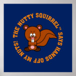 Keep Your Hands Off of Other People's Nuts posters