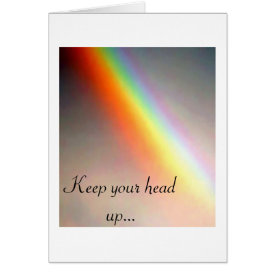 Keep your head up... card