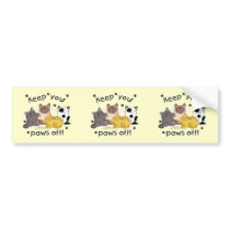 Keep Your Paws Off (cats) bumper stickers by creationhrt Keep Your Paws Off (cats) bumper stickers