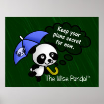 Keep your plans secret for now posters
