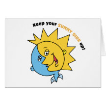 Keep Your Sunny Side Up! Greeting Card