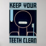 Keep Your Teeth Clean Posters