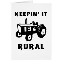 Keepin' It Rural Greeting Card