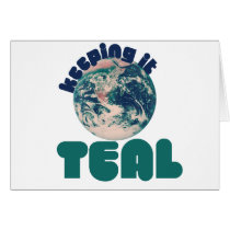 Keepin' it Teal Greeting Card
