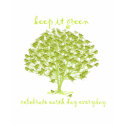 Keeping It Green t-shirts