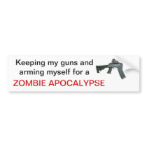 Keeping my guns....Zombie Apocalypse Bumper Stickers
