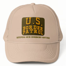 Keeping Our Borders Secure Trucker Hat