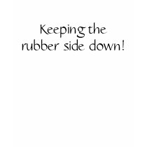 Keeping the rubber side down! Biker Sturgis shirt!