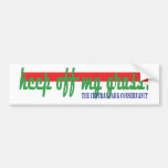 KeepOffBumperSticker Bumper Sticker