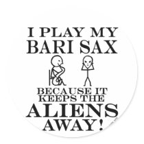 Keeps Aliens Away Bari Sax Round Sticker