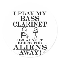 Keeps Aliens Away Bass Clarinet Round Sticker