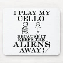 Keeps Aliens Away Cello Mousepads