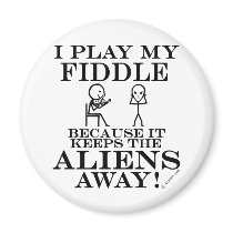 Keeps Aliens Away Fiddle Magnets