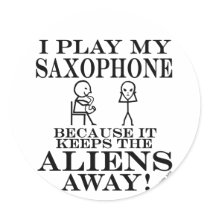 Keeps Aliens Away Saxophone Round Stickers