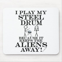 Keeps Aliens Away Steel Drum Mousepad