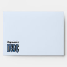 Keeshond DUDE Envelopes