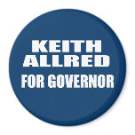 KEITH ALLRED FOR GOVERNOR REFRIGERATOR MAGNET