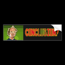 Keith Conclusion bumper stickers
