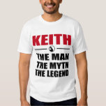 KEITH THE MAN THE MYTH THE LEGEND SHIRT