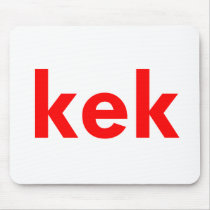 kek mousepads by TimeStop kek mousepads