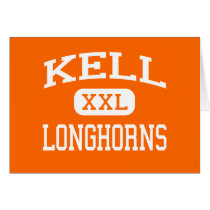 Kell - Longhorns - High School - Marietta Georgia Greeting Card