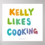 Kelly likes cooking fun colorful unique word art posters