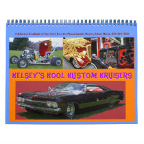 Kelsey's Kool Kustom Kruisers  Feb. 2012 Wall Calendars