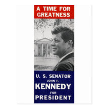 Kennedy - A Time For Greatness Post Cards