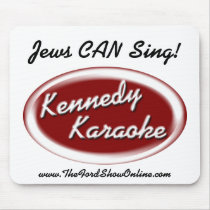 Kennedy Karaoke (MousePad) by TheFordShow Kennedy Karaoke (MousePad)