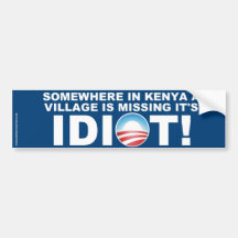Kenyan Village missing it's Idiot Bumper Stickers