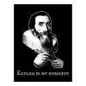 Kepler is my Homeboy posters by Sporkbender Kepler is my Homeboy posters
