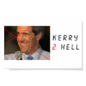 Kerry 2 Hell posters