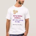 Kerry bakes cookies t-shirts