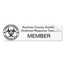 Kershaw County Zombie Outbreak Response Team. Bumper Sticker
