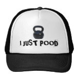 kettlebell, I JUST POOD Trucker Hat