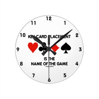 Key Card Placement Is The Name Of The Game Bridge Round Clock