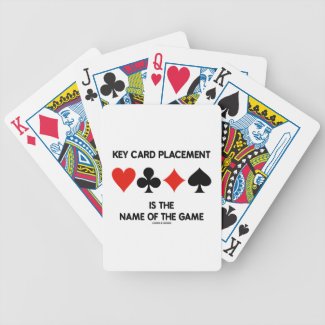 Key Card Placement Is The Name Of The Game Bridge Poker Cards