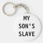 Key Chain My Son's Slave
