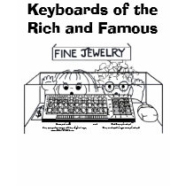 KEYBOARDS OF THE RICH & FAMOUS t-shirts