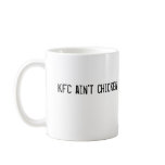 KFC ain't chicken mugs