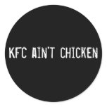 KFC ain't chicken stickers