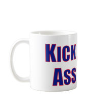 Kick Ass Coffee Mug mugs
