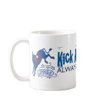 Kick Ass Democrat Blue Donkey Kick Mug by TheDemocratDonkey Kick Ass Democrat Blue Donkey Kick Mug