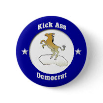 Kick Ass Democrat Button by irregulargoods Kick Ass Democrat Button