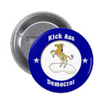 Kick Ass Democrat Button